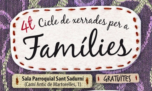 4t Cicle de Xerrades per a Famílies