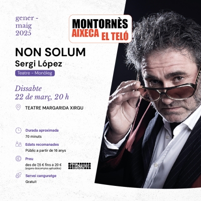 "Non solum". El 22/03/2025 al Teatre Margarida Xirgu.