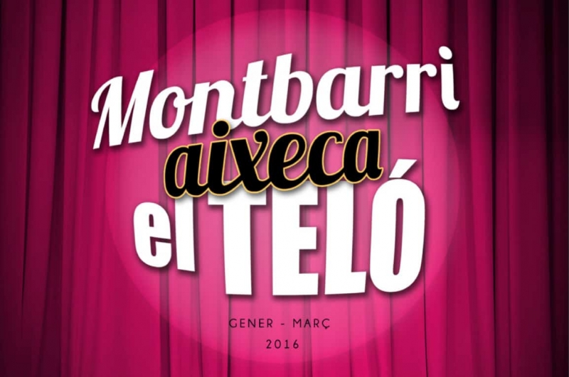 Montbarri aixeca el teló (gener-març 2016)